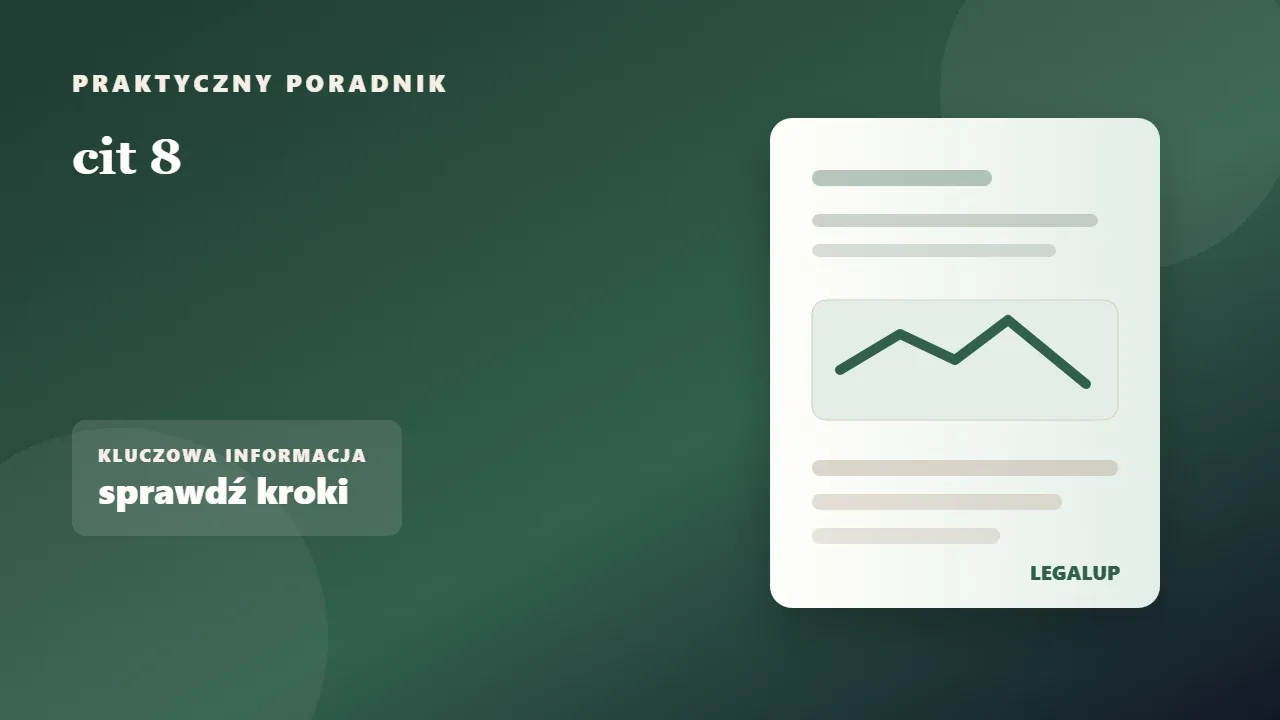 cit 8: dokumenty, terminy i najważniejsze decyzje