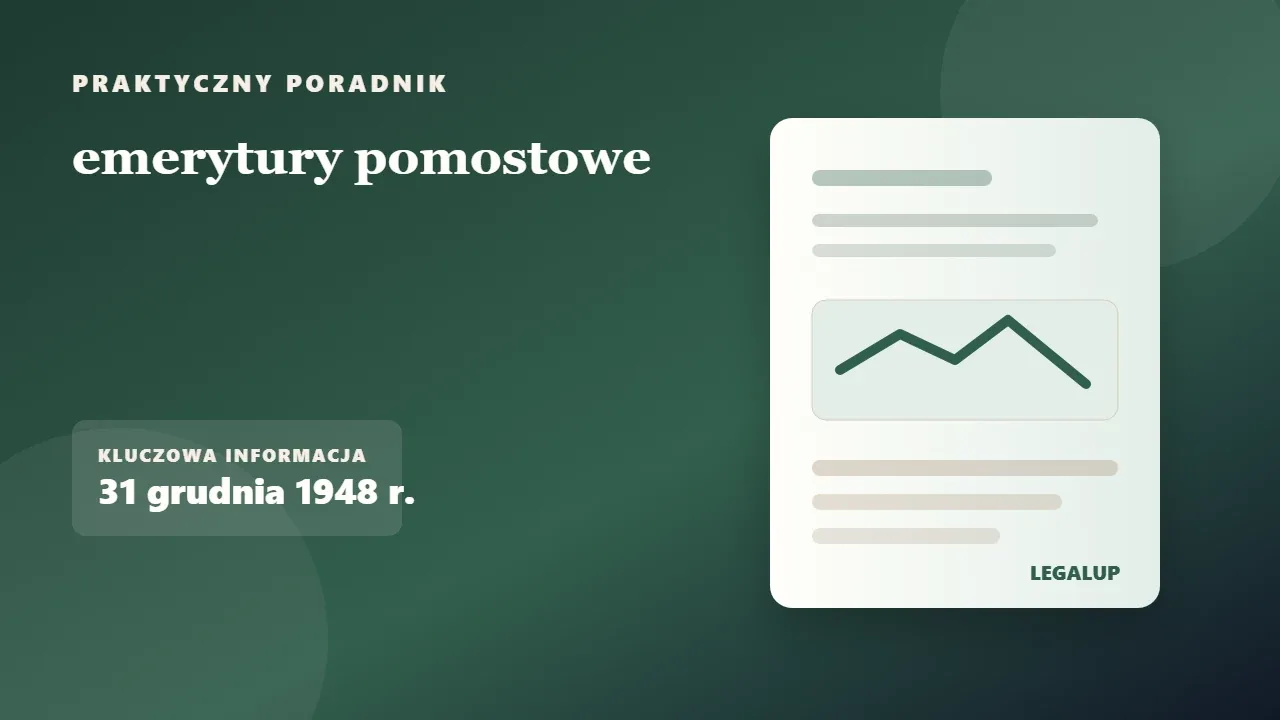 emerytury pomostowe: dokumenty, terminy i najważniejsze decyzje
